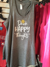 Drink Happy Thoughts Tank