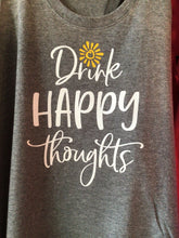 Drink Happy Thoughts Tank