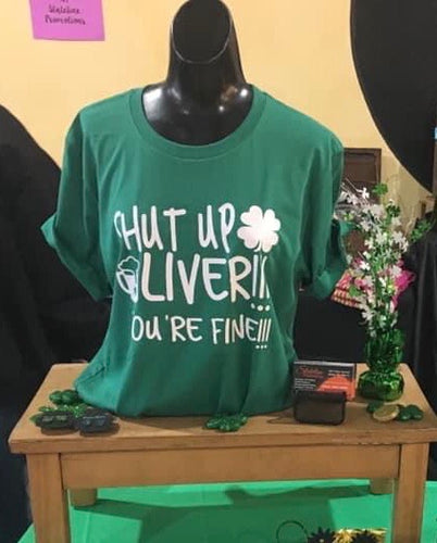 Shut Up Liver Tshirt